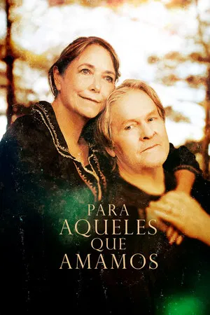 Para Aqueles que Amamos (2024)
