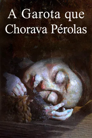 A Garota que Chorava Pérolas (2025)